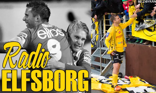 Radio Elfsborg E05: "Vad är en klubbikon? Saknar vi Anders?"