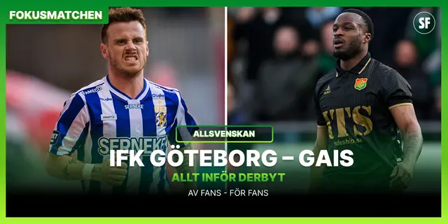 Inför Fokusmatchen: IFK Göteborg – GAIS