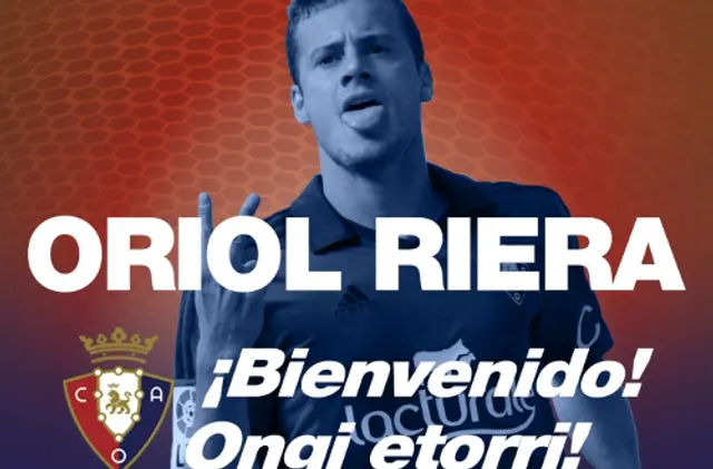 Officiellt: Oriol Riera klar för Osasuna