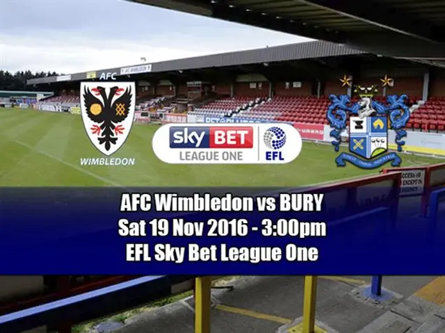 Inför: AFC Wimbledon - Bury FC