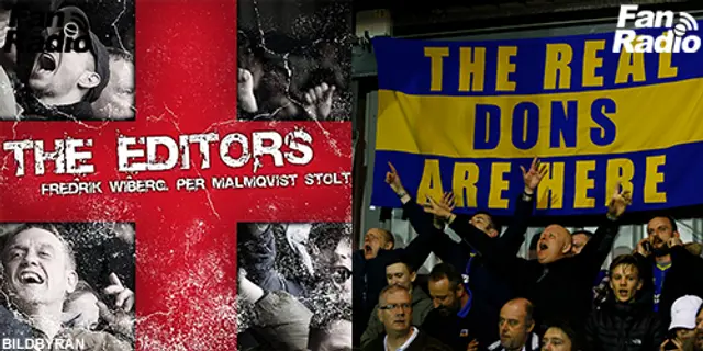 The Editors #26: Hatmötet och ”The Real Dons” 