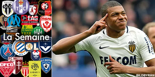 La Semaine: Omgång 30 – Mbappé för hela slanten