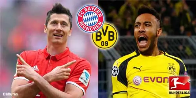 Inför FC Bayern München - Borussia Dortmund