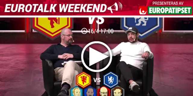 EuroTalk Weekend: ”Man United har allt att vinna”