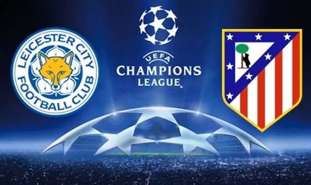 Inför: Returmöte mot Leicester i Champions League