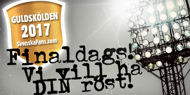 Final i Guldskölden – sista chansen att rösta