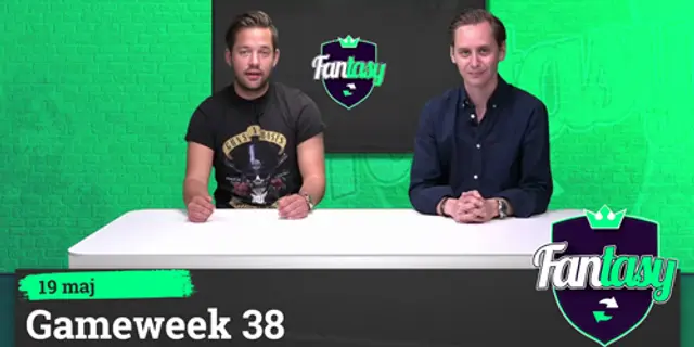 Fantasy: Gameweek 38