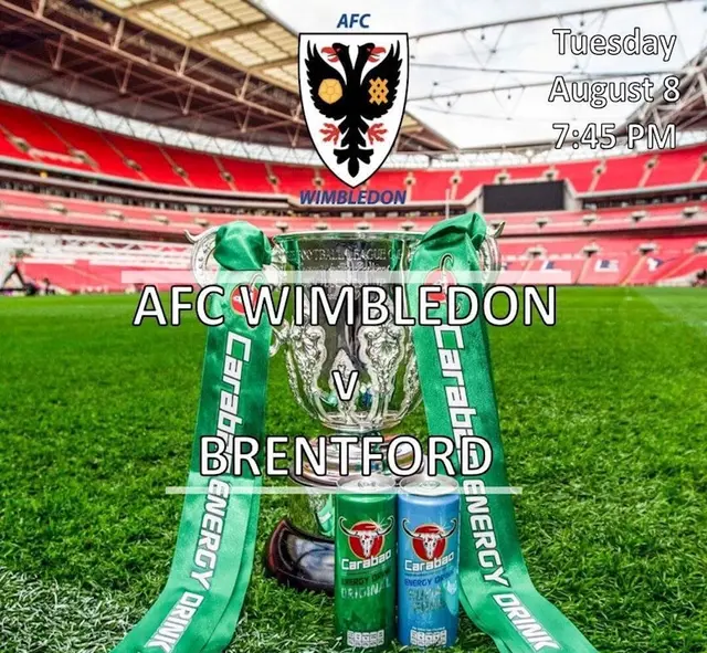 Inför: AFC Wimbledon - Brentford FC (Ligacupen)