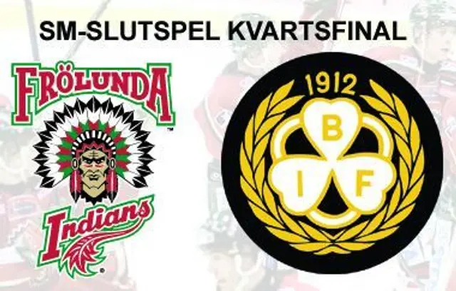 Inför Frölunda - Brynäs: Kvartsfinal #4