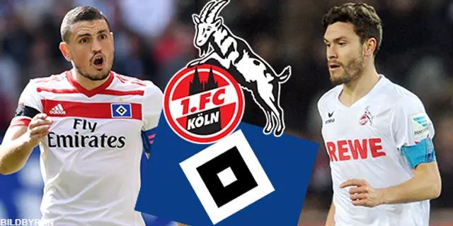 Inför: 1. FC Köln – Hamburger SV