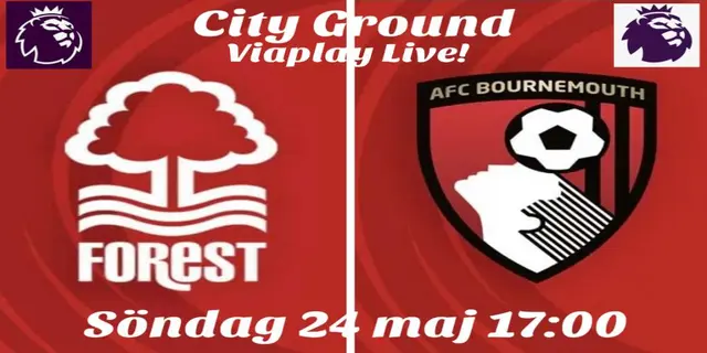 Inför: Nottingham Forest - AFC Bournemouth