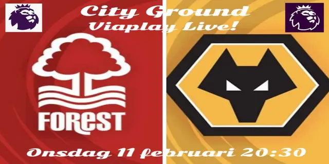 Inför: Nottingham Forest - Wolverhampton Wanderers 