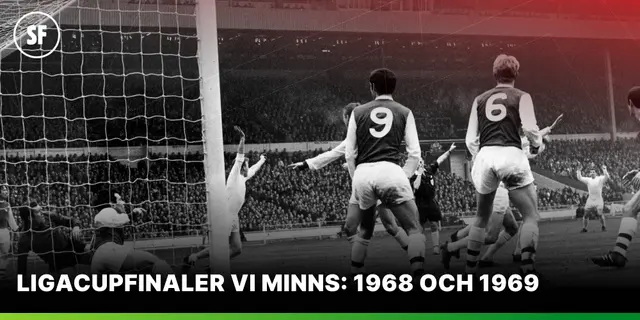 Arsenals ligacupfinaler 1968 och 1969: ”En gräsligt trist final följdes av ett praktfiasko”