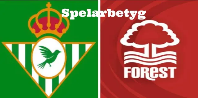 Spelarbetyg: Real Betis 2 Nottingham Forest 2