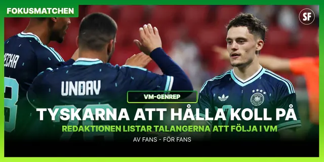 Fokusmatchen: Tyskarna att ha koll på inför VM