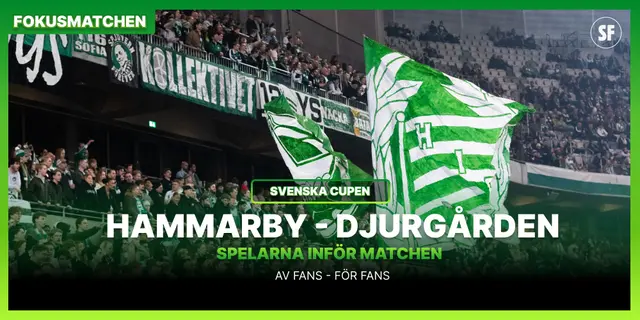 Fokusmatchen: Hammarby-spelarna inför Djurgården – "Vi älskar att spela derbyn"