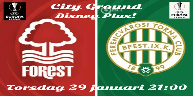Inför Nottingham Forest FC - Ferencváros TC