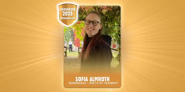 Guldskölden 2025 – nominerad till årets SF-skribent: Sofia Almroth