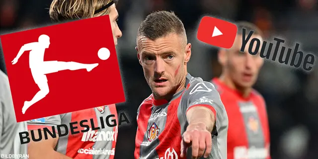 Oväntade draget: Jamie Vardy sänder Bundesliga – på Youtube