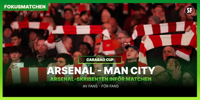 Fokusmatchen Arsenal – Manchester City: "Det enda som betyder något är att vinna"
