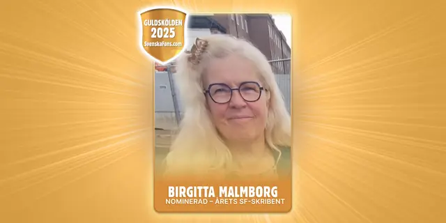 Guldskölden 2025 – nominerad till årets SF-skribent: Birgitta Malmborg
