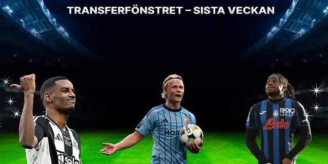 Transferfönstrets sista vecka – SvenskaFans liveblogg