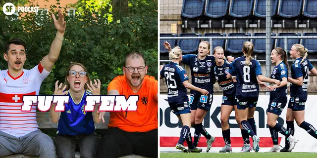 FUT FEM #70 – Pappaskämt och 125 miljoner pund