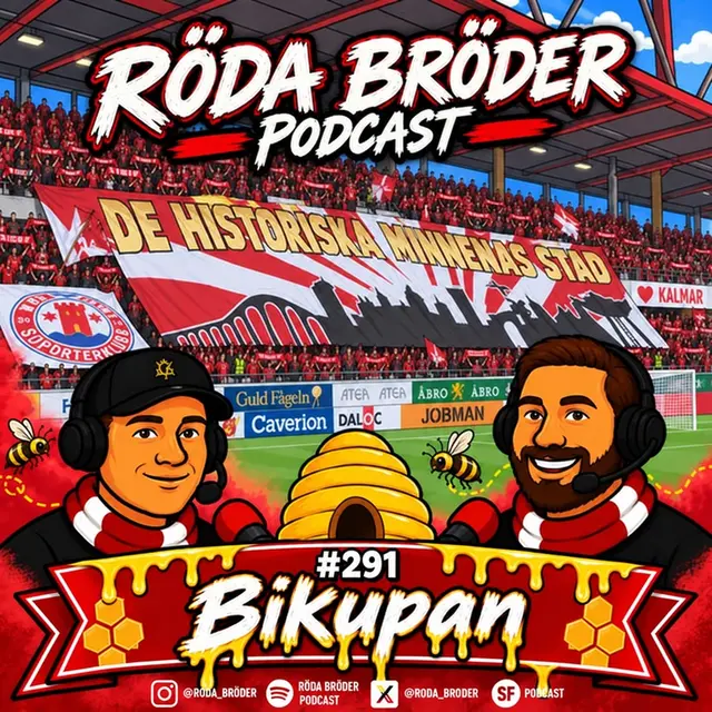 Röda Bröder Podcast # 291: "Bikupan!"