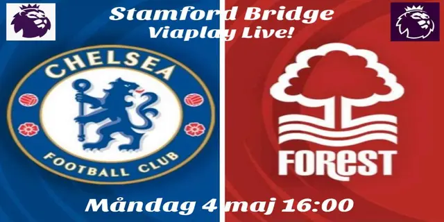 Inför: Chelsea - Nottingham Forest