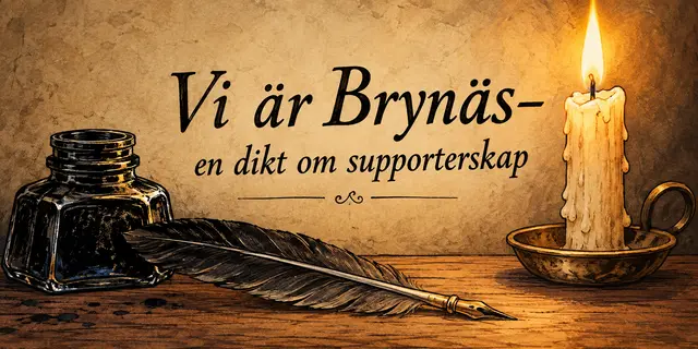 ”Vi är Brynäs” - en dikt om supporterskap