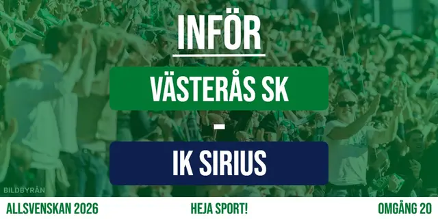 Inför: Västerås SK - IK Sirius