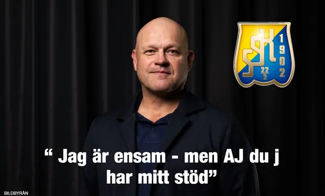 ”Jag kanske är ensam – men AJ har mitt fulla stöd”