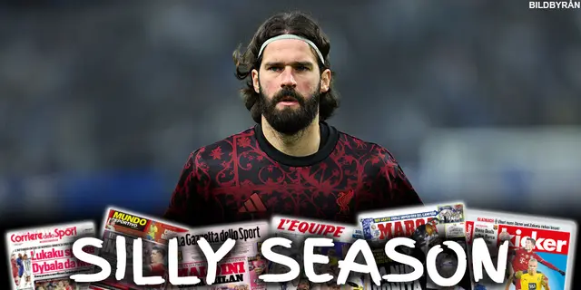 Silly-Svepet - 2026-02-24: Alisson Becker kan lämna för Serie A