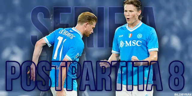 Postpartita 8 - Napoli och De Bruyne sträckte sig mot Inter