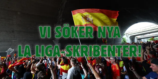 Vi söker nya La Liga-skribenter