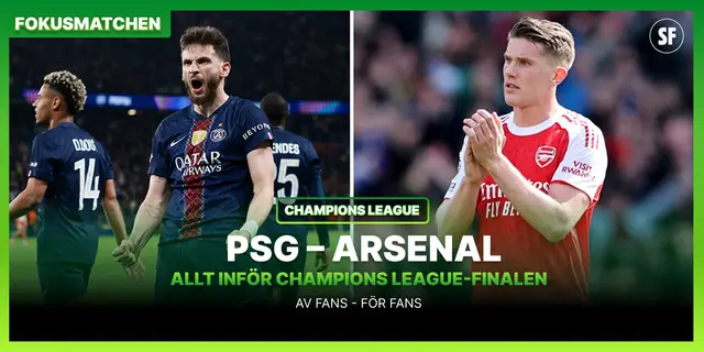 Inför Fokusmatchen: Paris Saint-Germain – Arsenal