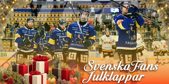 SvenskaFans julklappar – HV71: “Få anledningar till denna förändring“