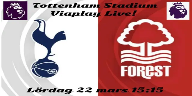 Inför: Tottenham Hotspur - Nottingham Forest