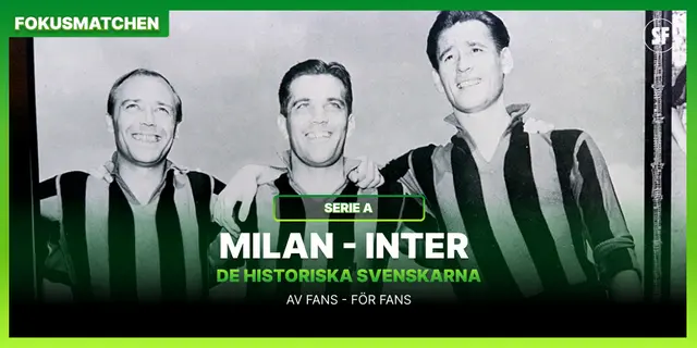 Fokusmatchen TV: Milanos historiska svenskar