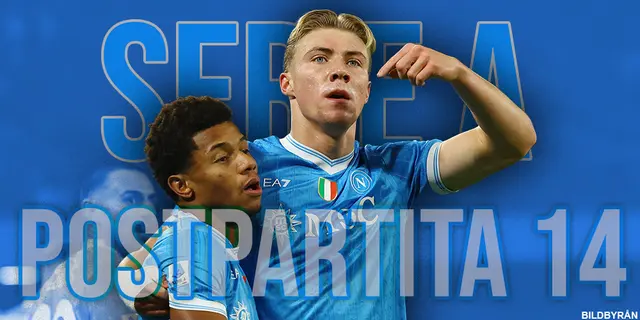 Postpartita 14: Napoli rusar mot scudetton?