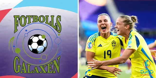 Fotbollsgalaxens EM-Podcast: Filippa Angeldahls succé!